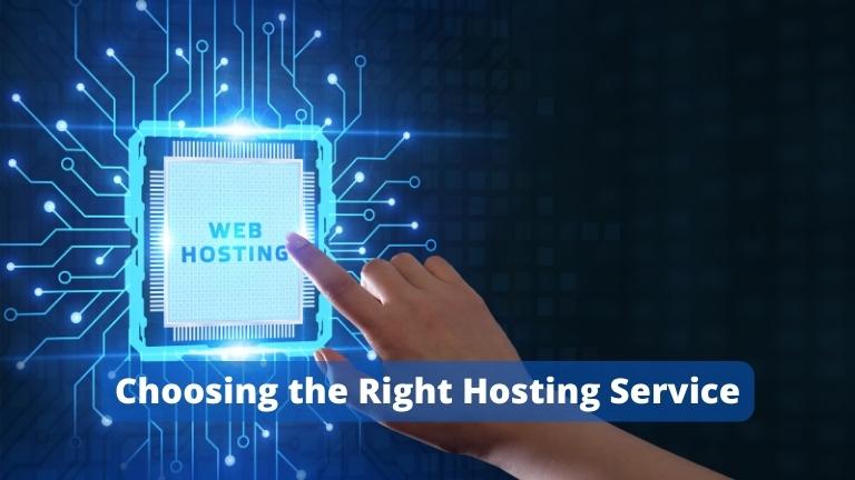 Choosing the Right Hosting Service