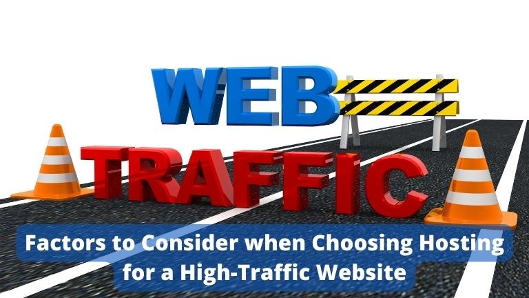 Factors to Consider when Choosing Hosting for a High-Traffic Website