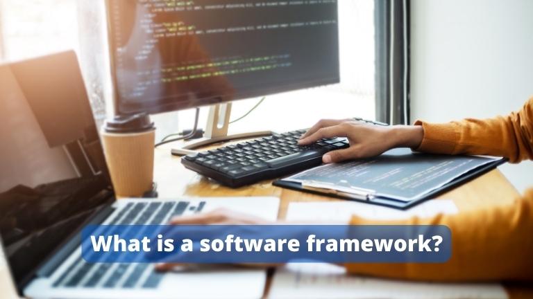 What is a software framework?