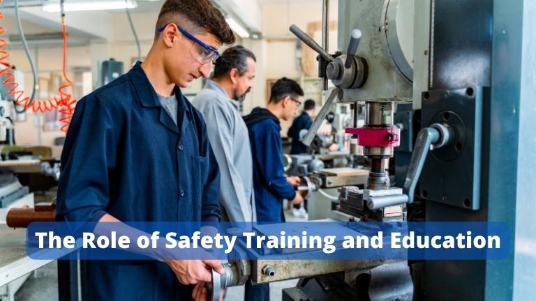 The Role of Safety Training and Education