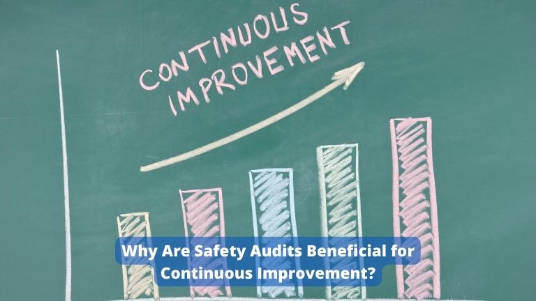 Safety Audits Beneficial for Continuous Improvement