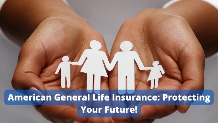 American General Life Insurance