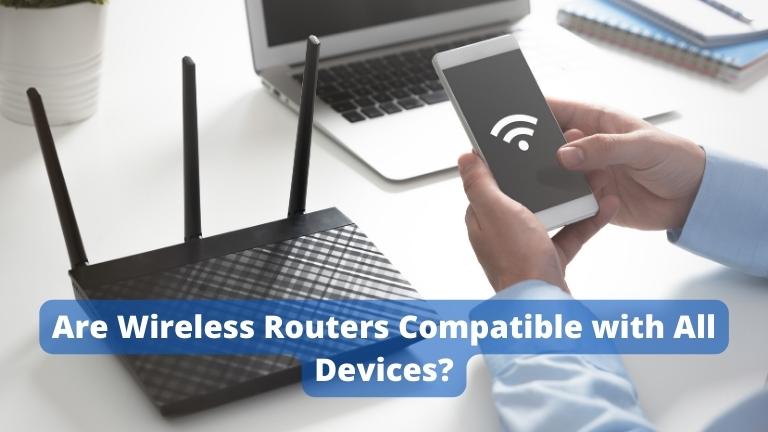 Wireless Routers Compatible