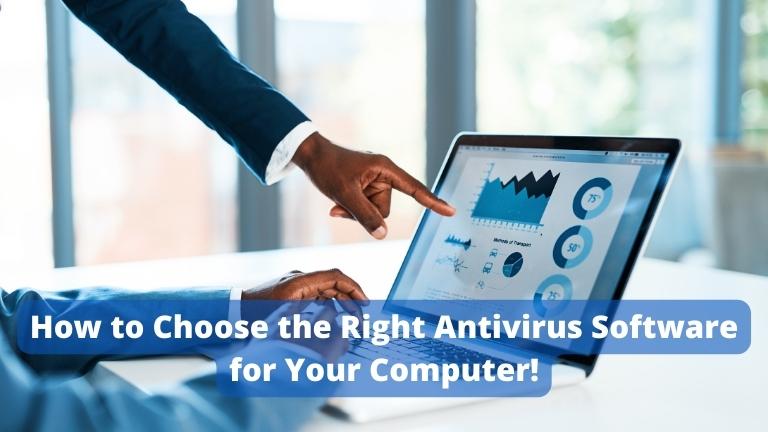 Right Antivirus Software for Your Computer