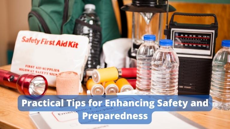 Practical Tips for Enhancing Safety and Preparedness