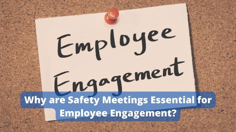 Safety Meetings Essential for Employee Engagement